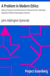 A Problem in Modern Ethics by John Addington Symonds