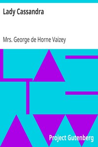 Lady Cassandra by Mrs. George de Horne Vaizey