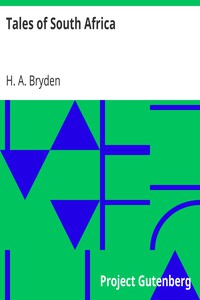 Tales of South Africa by H. A. Bryden