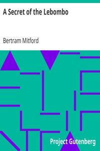 A Secret of the Lebombo by Bertram Mitford