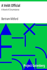 A Veldt Official: A Novel of Circumstance by Bertram Mitford