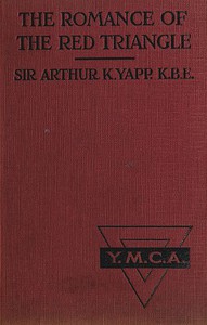 The Romance of the Red Triangle by Arthur K. Yapp