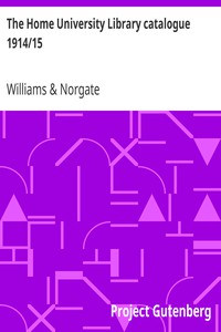 The Home University Library catalogue 1914/15 by Williams &amp; Norgate