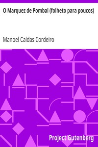 O Marquez de Pombal (folheto para poucos) by Manoel Caldas Cordeiro