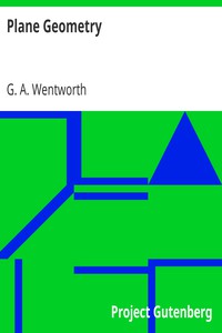 Plane Geometry by G. A. Wentworth