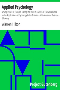 Applied Psychology: Driving Power of Thought by Warren Hilton