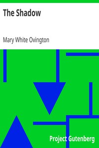 The Shadow by Mary White Ovington