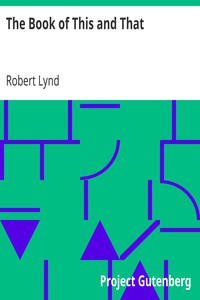 The Book of This and That by Robert Lynd