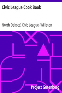 Civic League Cook Book by North Dakota) Civic League (Williston