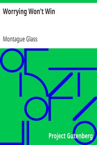 Worrying Won't Win by Montague Glass