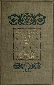 Mentone, Cairo, and Corfu by Constance Fenimore Woolson