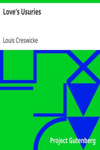 Love's Usuries by Louis Creswicke