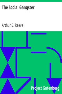 The Social Gangster by Arthur B. Reeve