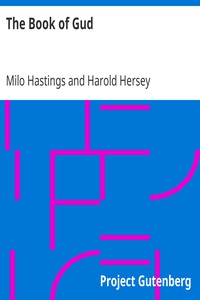 The Book of Gud by Milo Hastings and Harold Hersey