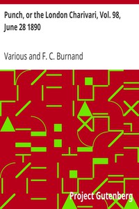 Punch, or the London Charivari, Vol. 98, June 28 1890 by Various