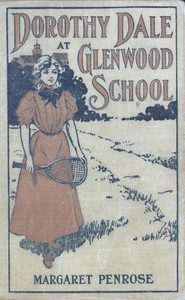 Dorothy Dale at Glenwood School by Margaret Penrose