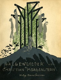 Galgenlieder nebst dem 'Gingganz' by Christian Morgenstern