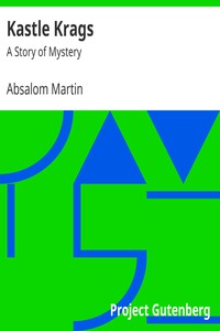 Kastle Krags: A Story of Mystery by Absalom Martin