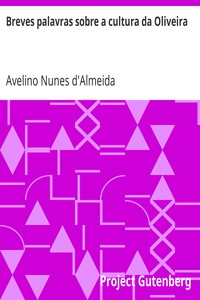 Breves palavras sobre a cultura da Oliveira by Avelino Nunes d'Almeida