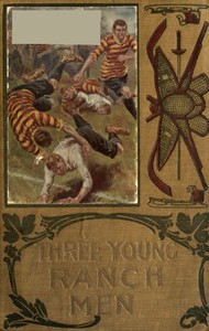 Three Young Ranchmen; or, Daring Adventures in the Great West by Edward Stratemeyer