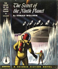 The Secret of the Ninth Planet by Donald A. Wollheim