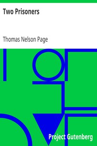 Two Prisoners by Thomas Nelson Page