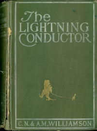 The Lightning Conductor: The Strange Adventures of a Motor-Car by A. M. Williamson et al.