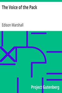 The Voice of the Pack by Edison Marshall