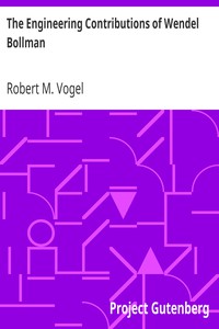 The Engineering Contributions of Wendel Bollman by Robert M. Vogel