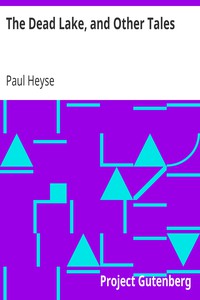 The Dead Lake, and Other Tales by Paul Heyse