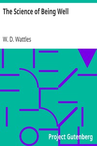 The Science of Being Well by W. D. Wattles
