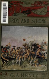 Sturdy and Strong; Or, How George Andrews Made His Way by G. A. Henty