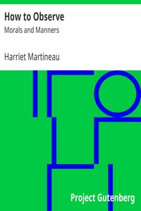 How to Observe: Morals and Manners by Harriet Martineau