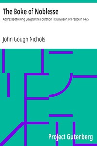 The Boke of Noblesse by John Gough Nichols