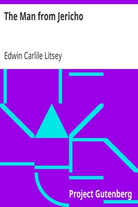 The Man from Jericho by Edwin Carlile Litsey