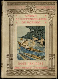 Onder de koppensnellers op Borneo by Jan Oost