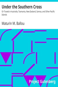 Under the Southern Cross by Maturin M. Ballou
