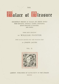 The Palace of Pleasure, Volume 2 by Haslewood, Jacobs, and Painter