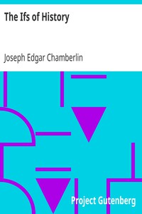 The Ifs of History by Joseph Edgar Chamberlin