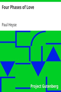 Four Phases of Love by Paul Heyse