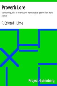 Proverb Lore by F. Edward Hulme