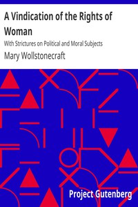 A Vindication of the Rights of Woman by Mary Wollstonecraft