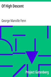 Of High Descent by George Manville Fenn