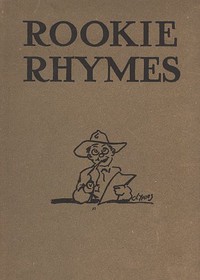 Rookie rhymes, by the men of the 1st and 2nd provisional training regiments,