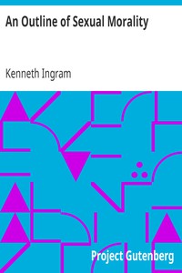 An Outline of Sexual Morality by Kenneth Ingram