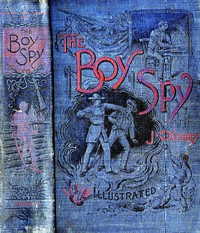 The Boy Spy by Joseph Orton Kerbey