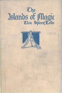 The Islands of Magic: Legends, Folk and Fairy Tales from the Azores by Eells