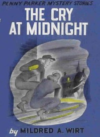 The Cry at Midnight by Mildred A. Wirt