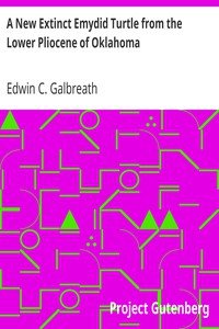 A New Extinct Emydid Turtle from the Lower Pliocene of Oklahoma by Galbreath