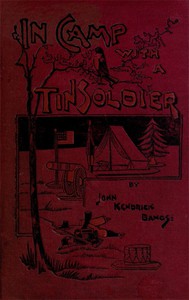 In Camp With A Tin Soldier by John Kendrick Bangs